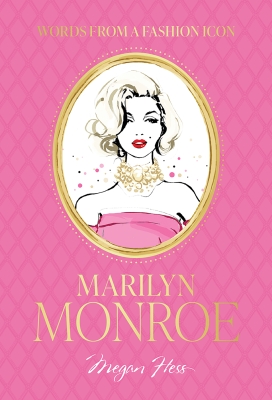 Book cover image - Words from a Fashion Icon: Marilyn Monroe