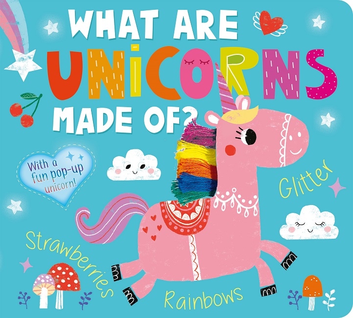 Book cover image - What Are Unicorns Made Of?