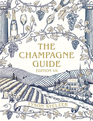 Book cover image - The Champagne Guide Edition VII