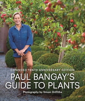 Book cover image - Paul Bangay’s Guide to Plants