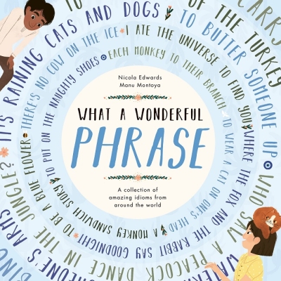 Book cover image - What a Wonderful Phrase