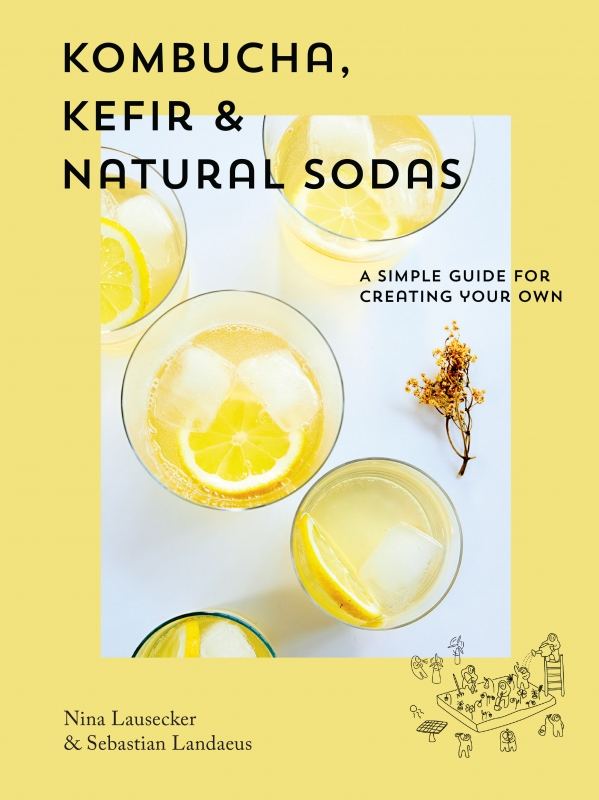 Book cover image - Kombucha, Kefir & Natural Sodas