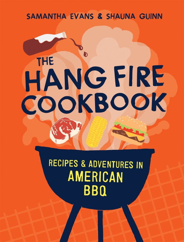 Book cover image - The Hang Fire Cookbook