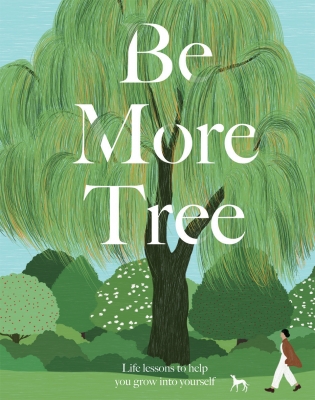 Book cover image - Be More Tree