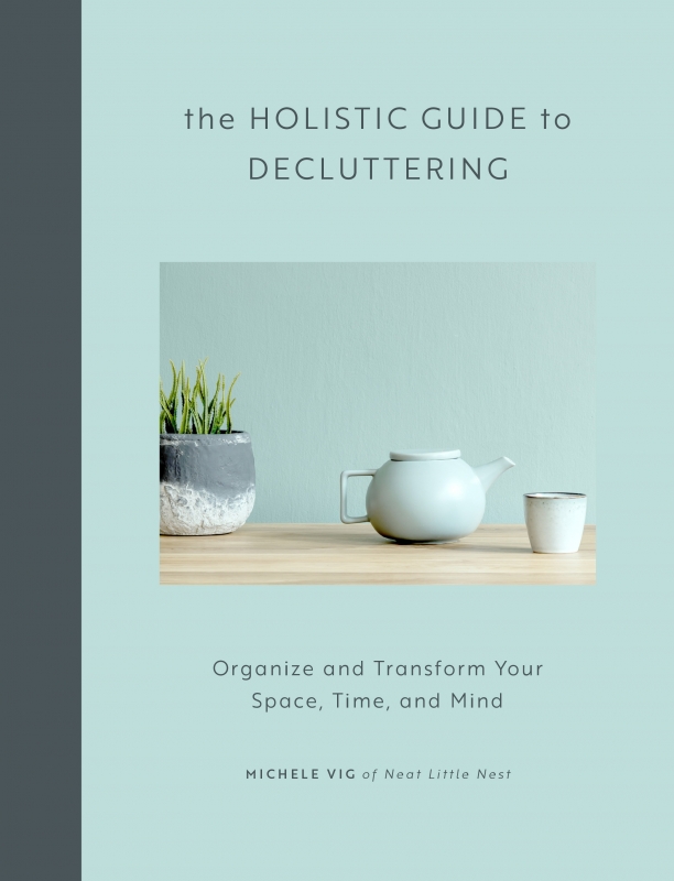 Book cover image - Holistic Guide to Decluttering