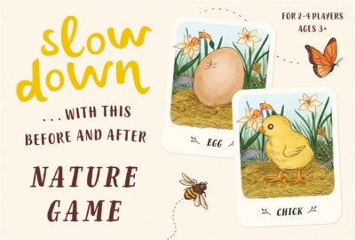 Book cover image - Slow Down…With This Before and After Nature Game