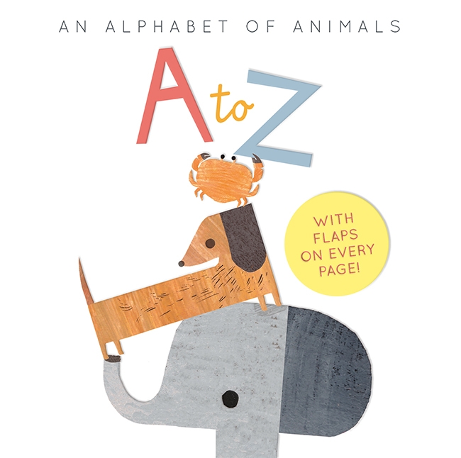 Book cover image - A to Z: An Alphabet of Animals
