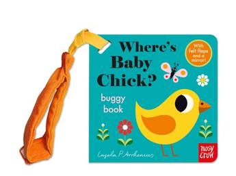 Book cover image - Where’s Baby Chick: Felt Flaps Buggy Book