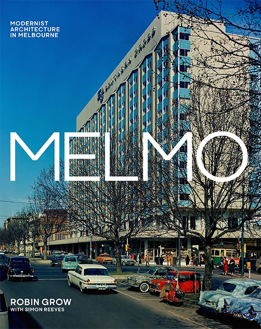 Book cover image - MELMO - Modernist Architecture in Melbourne
