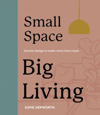 Book cover image - Small Space, Big Living