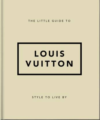 Book cover image - The Little Guide to Louis Vuitton