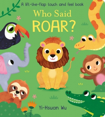 Book cover image - Who Said Roar?