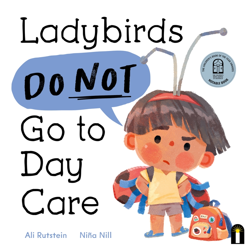 Book cover image - Ladybirds Do Not Go to Day Care