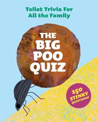 Book cover image - Great Big Poo Quiz