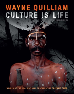 Book cover image - Wayne Quilliam: Culture is Life 2nd edition
