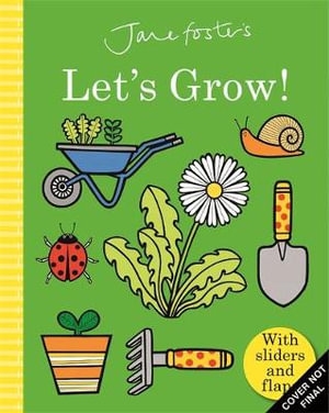 Book cover image - Jane Foster’s Let’s Grow: With Sliders and Flaps
