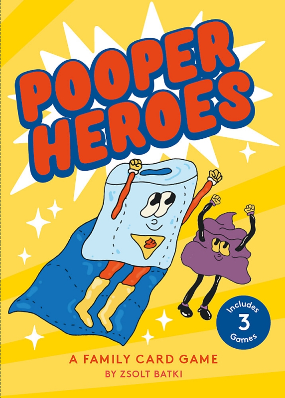 Book cover image - Pooper Heroes: A Family Card Novelty
