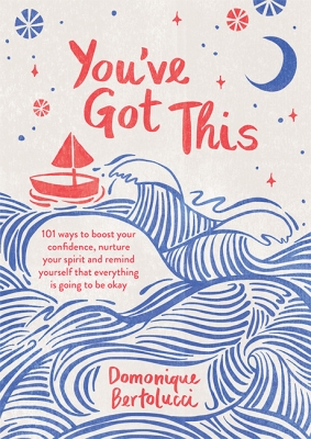 Book cover image - You’ve Got This