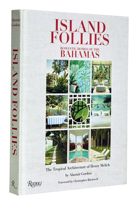 Book cover image - Island Follies: Romantic Homes of the Bahamas
