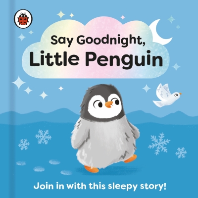 Book cover image - Say Goodnight, Little Penguin