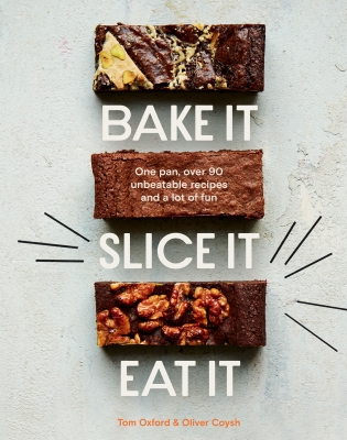 Book cover image - Bake It. Slice It. Eat It.
