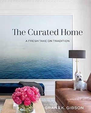 Book cover image - Curated Home: A Fresh Take on Tradition