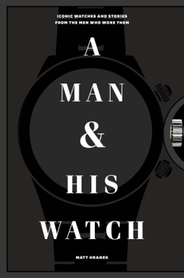 Book cover image - A Man & His Watch