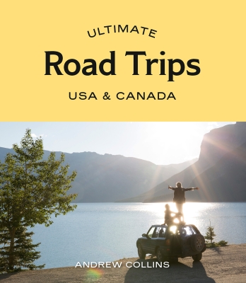 Book cover image - Ultimate Road Trips: USA & Canada