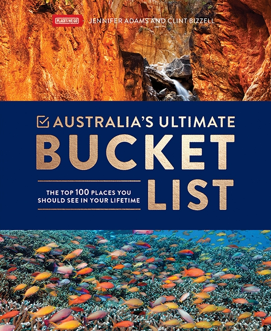 Book cover image - Australia’s Ultimate Bucket List