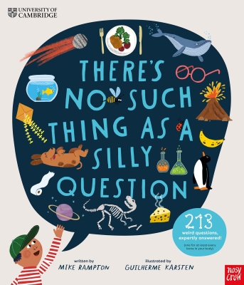 Book cover image - There’s No Such Thing as a Silly Question