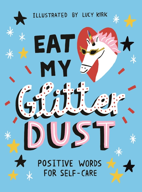 Book cover image - Eat My Glitter Dust
