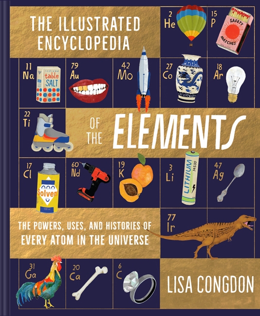 Book cover image - The Illustrated Encyclopedia of the Elements