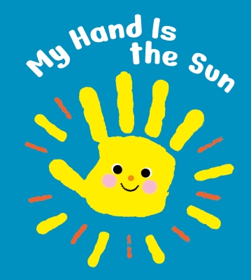 Book cover image - My Hand is the Sun