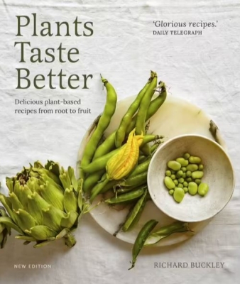 Book cover image - Plants Taste Better: Delicious Plant-Based Recipes from Root to Fruit