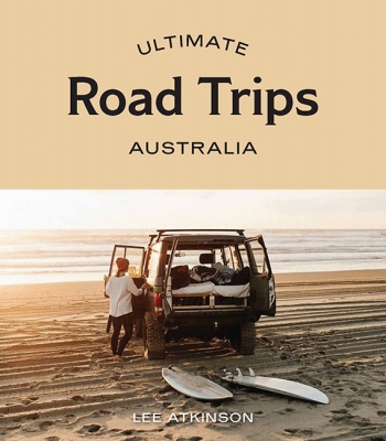 Book cover image - Ultimate Road Trips: Australia