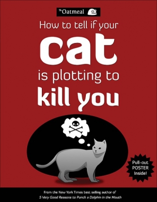 Book cover image - How to Tell If Your Cat Is Plotting to Kill You
