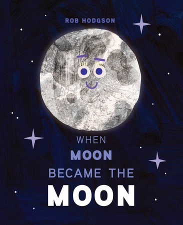 Book cover image - When Moon Became the Moon