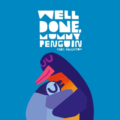 Book cover image - Well Done, Mummy Penguin