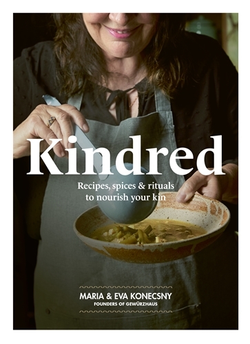 Book cover image - Kindred: The comforting recipes, spices and seasonal rituals of our childhood