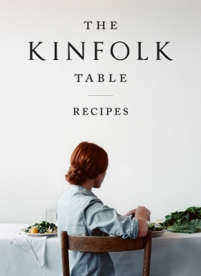 Book cover image - The Kinfolk Table