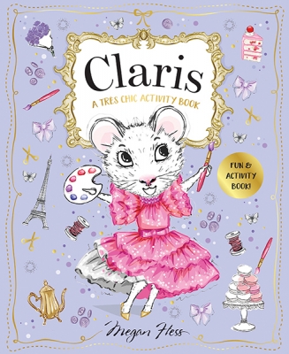 Book cover image - Claris: A Très Chic Activity Book Volume #1