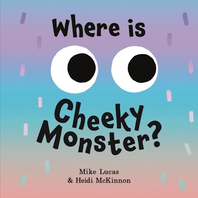 Book cover image - Where is Cheeky Monster?