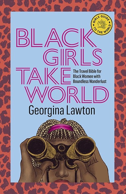 Book cover image - Black Girls Take World