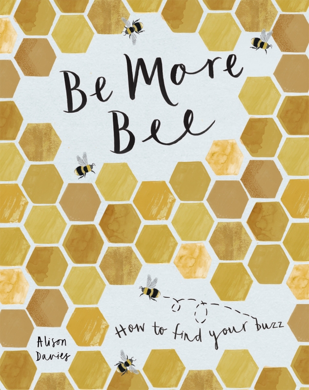 Book cover image - Be More Bee