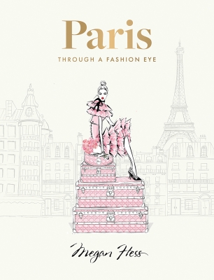 Book cover image - Paris: Through a Fashion Eye