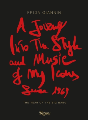 Book cover image - A Journey Into the Style and Music of My Icons Since 1969