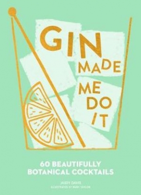 Book cover image - Gin Made Me Do It
