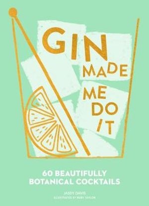 Book cover image - Gin Made Me Do It