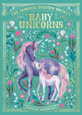 Book cover image - The Magical Unicorn Society: Baby Unicorns