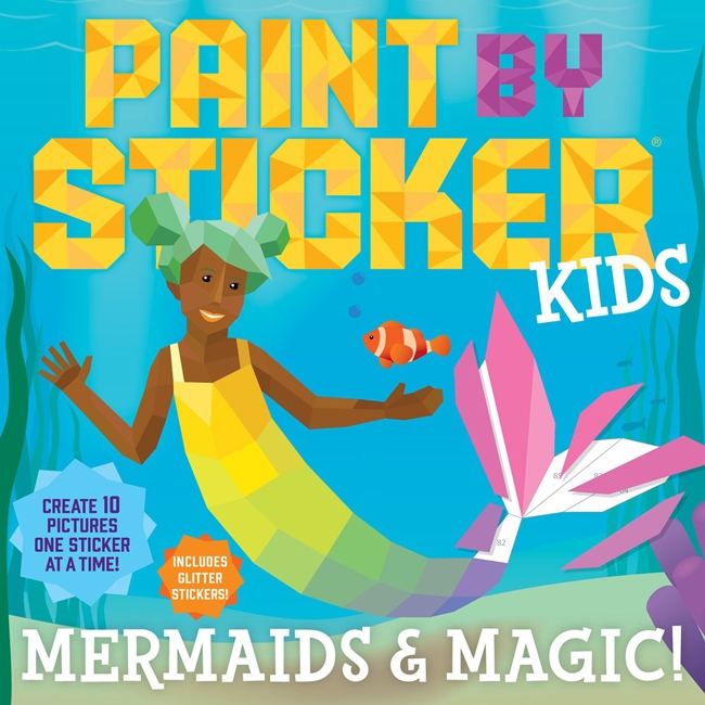 Book cover image - Paint by Sticker Kids: Mermaids & Magic!